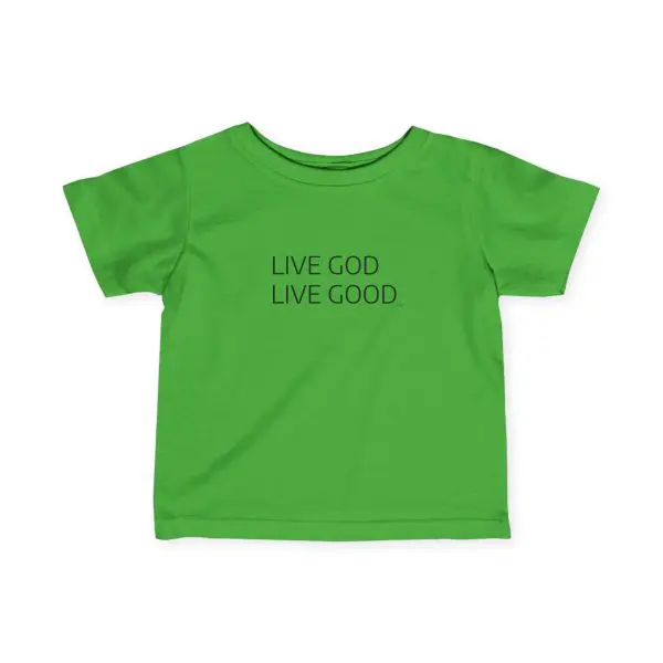 Infant Fine Jersey Tee LIVE GOD LIVE GOOD TM - Image 9
