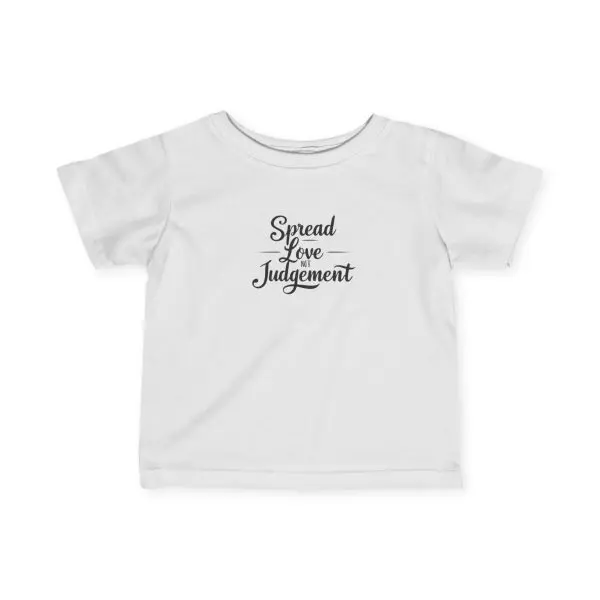 Infant Fine Jersey Tee Spread Love Not Judgement TM - Image 2