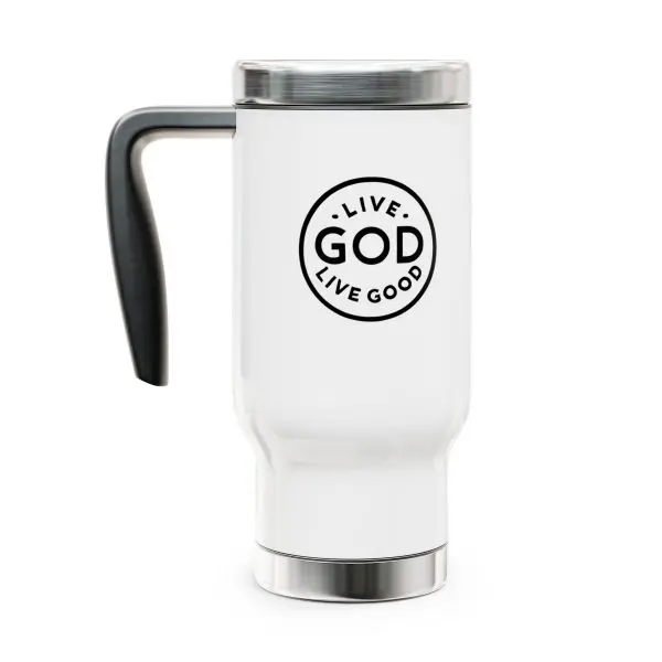 Cup Stainless Steel Travel Mug with Handle, 14oz LIVE GOD LIVE GOOD TM