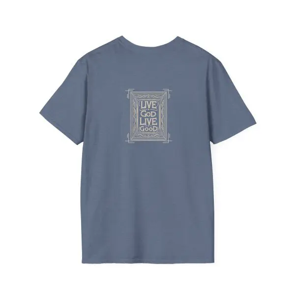 LIVE GOD LIVE GOOD w/ Picture On Back Unisex Softstyle T-Shirt TM - Image 18
