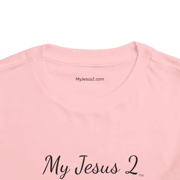 My Jesus 2 Toddler Short Sleeve Tee TM - Image 18