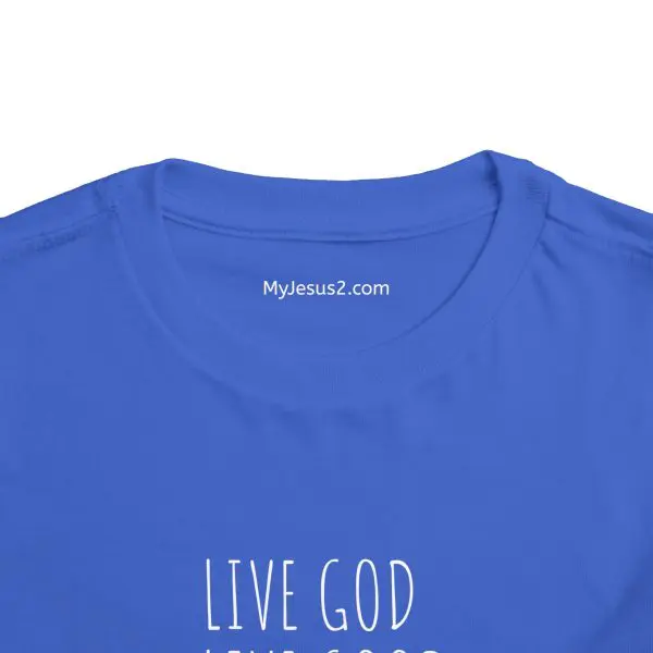 LIVE GOD LIVE GOOD Toddler Short Sleeve Tee White Letters TM - Image 24
