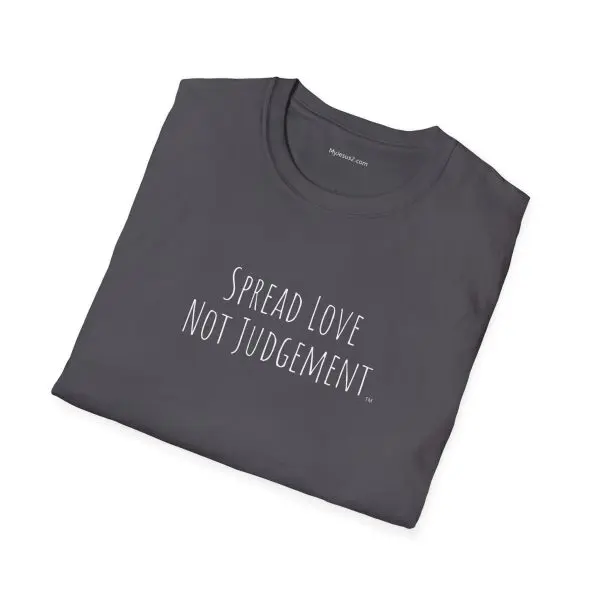 Spread Love Not Judgement Unisex Softstyle T-Shirt TM - Image 14