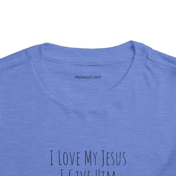 I Love My Jesus I Give Him Hugs & Squeezes Toddler Short Sleeve Tee Black Letters TM - Image 12