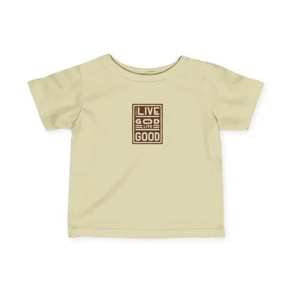 Infant Fine Jersey Tee LIVE GOD LIVE GOOD TM - Image 9