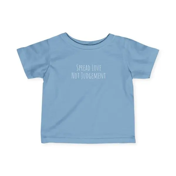 Infant Fine Jersey Tee Spread Love Not Judgement TM - Image 5