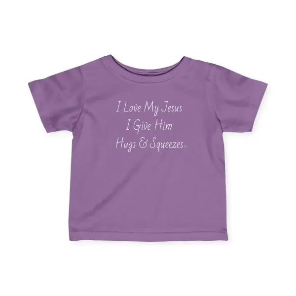 Infant Fine Jersey Tee I Love My Jesus I Give Him Hugs & Squeezes White Letters TM - Image 11