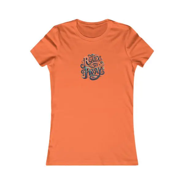 A Women's Favorite Tee READY SET PRAY TM