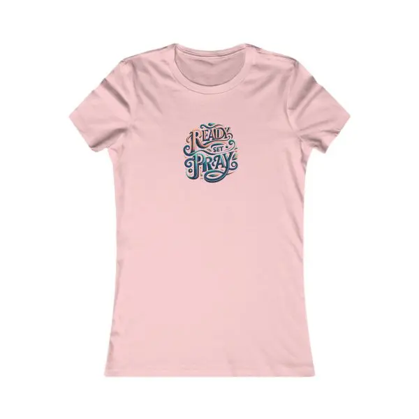 A Women's Favorite Tee READY SET PRAY TM - Image 9