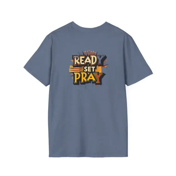 READY SET PRAY w/ Picture On Back Unisex Softstyle T-Shirt TM - Image 12