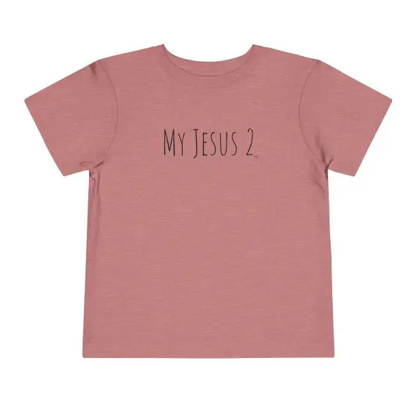 My Jesus 2 Toddler Short Sleeve Tee TM - Image 4