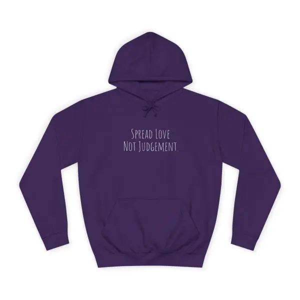 Unisex College Hoodie Spread Love Not Judgement TM - Image 17