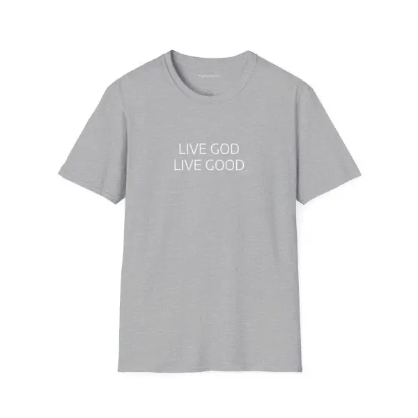 LIVE GOD LIVE GOOD Unisex Softstyle T-Shirt TM - Image 3