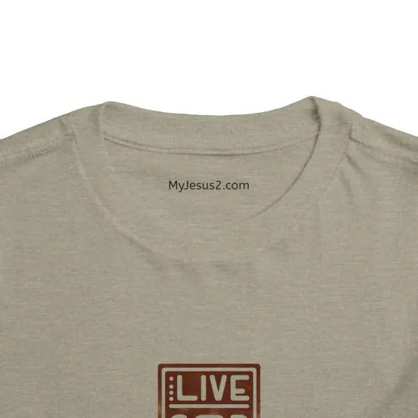 Toddler Short Sleeve Tee LIVE GOD LIVE GOOD TM - Image 3