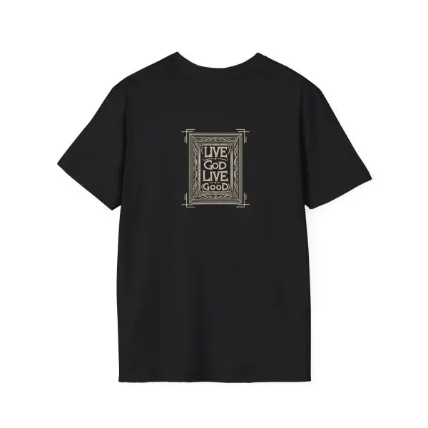 LIVE GOD LIVE GOOD w/ Picture On Back Unisex Softstyle T-Shirt TM - Image 12
