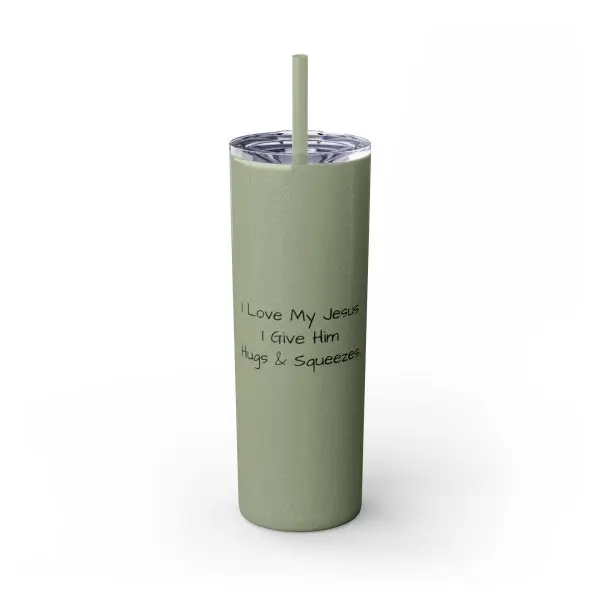 Cup Skinny Tumbler with Straw, 20oz I Love My Jesus I Give Him Hugs & Squeezes TM - Image 17