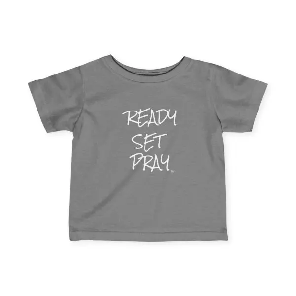 Infant Fine Jersey Tee READY SET PRAY White Letters TM - Image 7