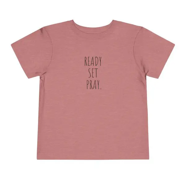 READY SET PRAY Toddler Short Sleeve Tee Black Letters TM - Image 13
