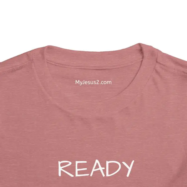 READY SET PRAY Toddler Short Sleeve Tee White Letters TM - Image 4