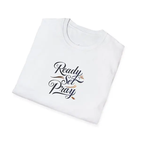 READY SET PRAY Unisex Softstyle T-Shirt TM - Image 10