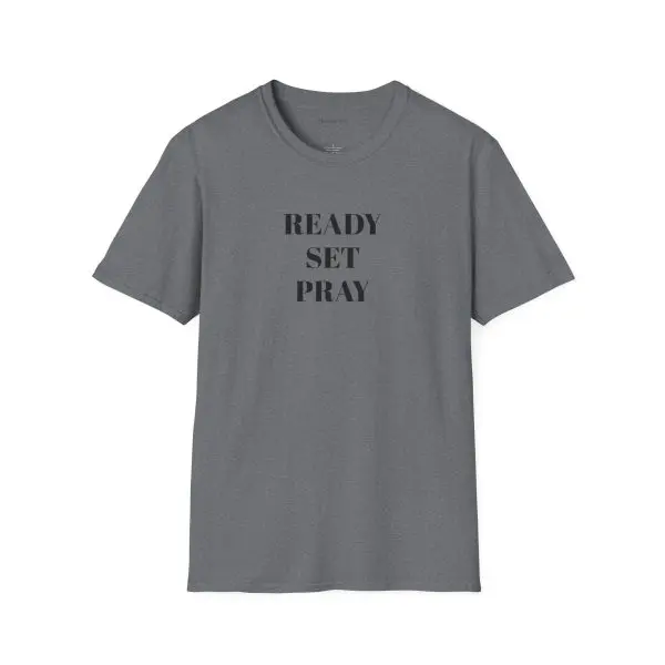 READY SET PRAY Unisex Softstyle T-Shirt TM - Image 15