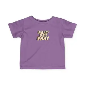 Infant Fine Jersey Tee READY SET PRAY TM