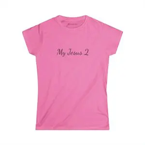 A Women's Softstyle Tee My Jesus 2 w/ Black Letters TM
