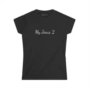 A Women's Softstyle Tee My Jesus 2 w/ White Letters TM