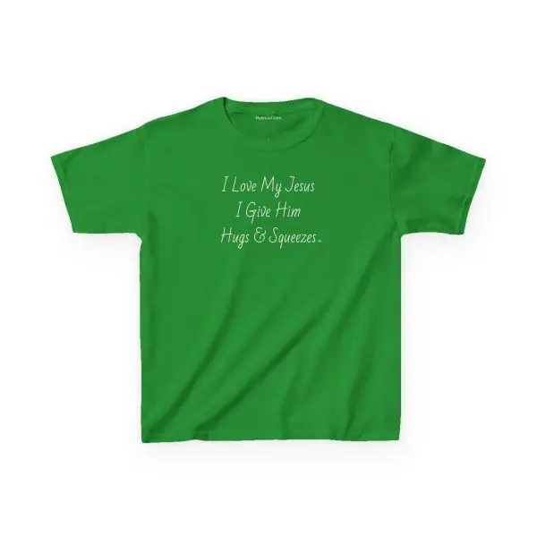 I Love My Jesus I Give Him Hugs & Squeezes Kids Heavy Cotton Tee Shirt TM - Image 5