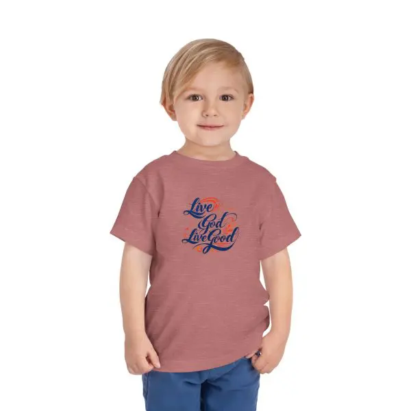 LIVE GOD LIVE GOOD Toddler Short Sleeve Tee TM - Image 14