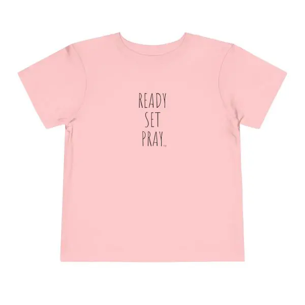 READY SET PRAY Toddler Short Sleeve Tee Black Letters TM - Image 7
