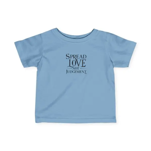 Infant Fine Jersey Tee Spread Love Not Judgement TM - Image 17