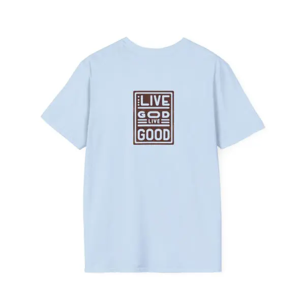 LIVE GOD LIVE GOOD w/ Picture On Back Unisex Softstyle T-Shirt TM - Image 12