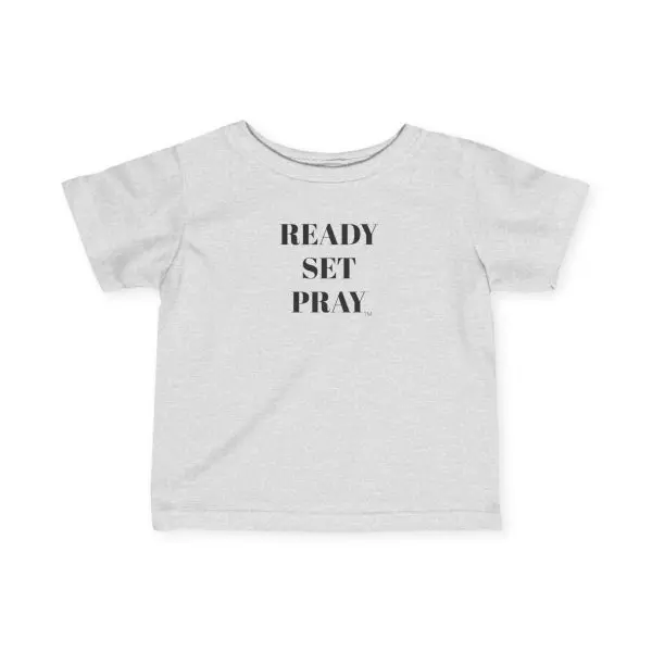 Infant Fine Jersey Tee READY SET PRAY  Black Letters TM - Image 5
