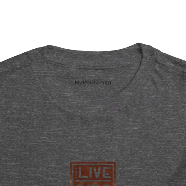 Toddler Short Sleeve Tee LIVE GOD LIVE GOOD TM - Image 24