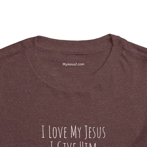 I Love My Jesus I Give Him Hugs & Squeezes Toddler Short Sleeve Tee White Letters TM - Image 21