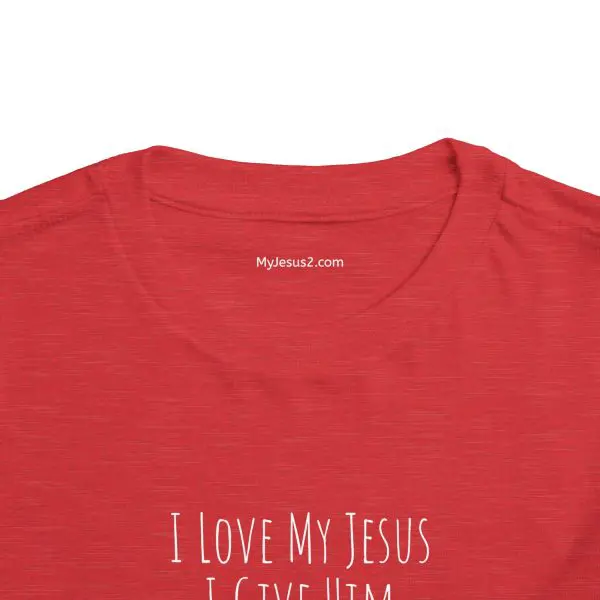 I Love My Jesus I Give Him Hugs & Squeezes Toddler Short Sleeve Tee White Letters TM - Image 18