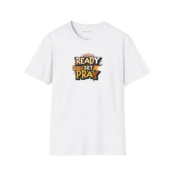 READY SET PRAY Unisex Softstyle T-Shirt TM - Image 3