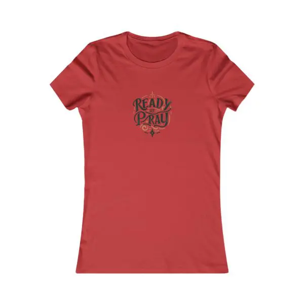 A Women's Favorite Tee READY SET PRAY TM - Image 21