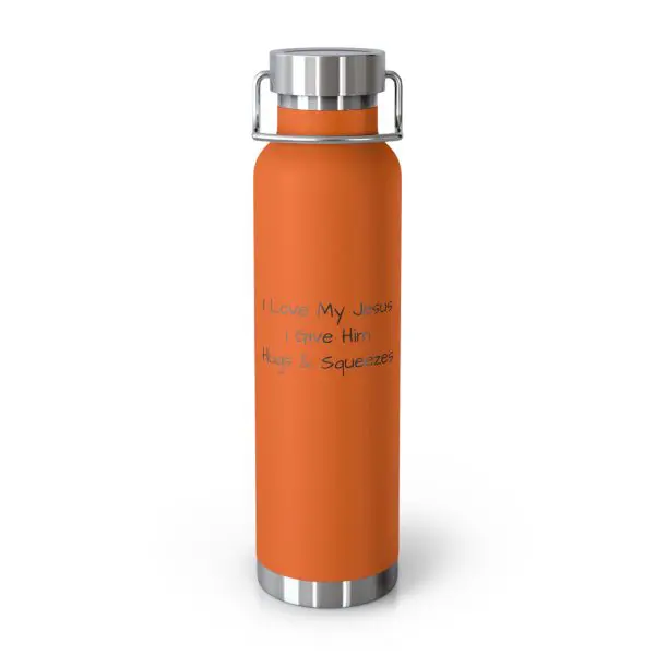 Copper Vacuum Insulated Bottle, 22oz I Love My Jesus I Give Him Hugs & Squeezes Black Letters TM - Image 5
