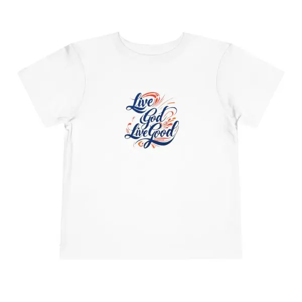 LIVE GOD LIVE GOOD Toddler Short Sleeve Tee TM - Image 7