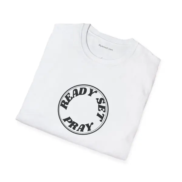 READY SET PRAY Unisex Softstyle T-Shirt TM - Image 4