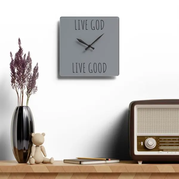 Acrylic Wall Clock LIVE GOD LIVE GOOD TM - Image 3