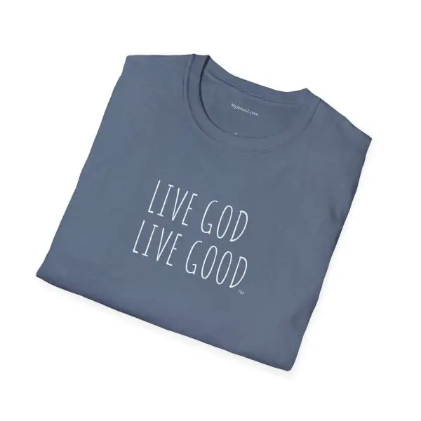 LIVE GOD LIVE GOOD Unisex Softstyle T-Shirt White Letters TM - Image 16