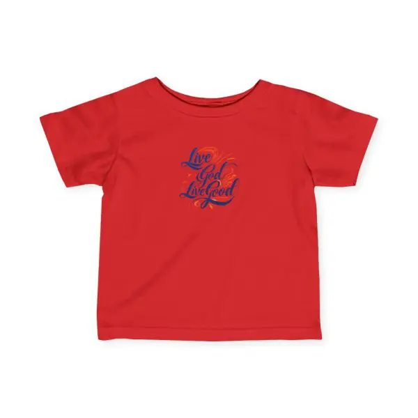 Infant Fine Jersey Tee LIVE GOD LIVE GOOD TM - Image 11