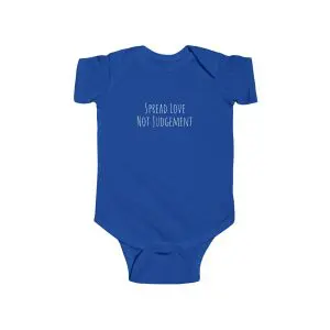 Infant Fine Jersey Bodysuit Spread Love Not Judgement White Letters TM