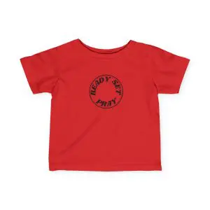 Infant Fine Jersey Tee READY SET PRAY TM