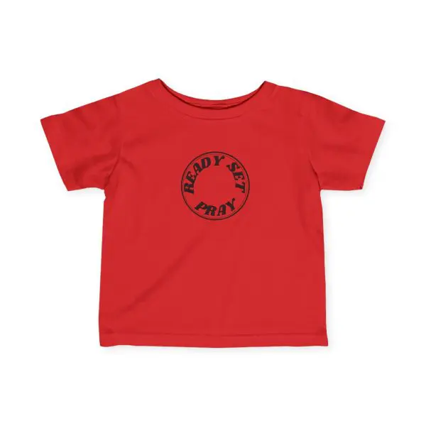 Infant Fine Jersey Tee READY SET PRAY TM