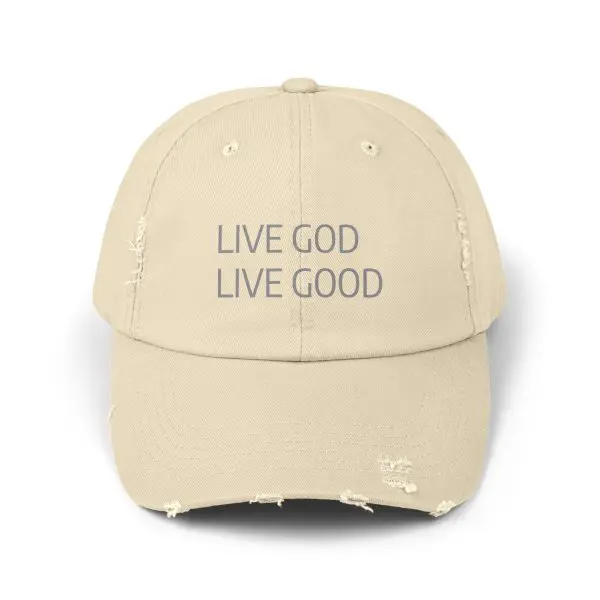 A Hat Distressed LIVE GOD LIVE GOOD TM