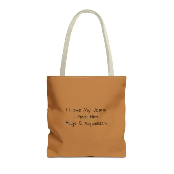 My Tote Bag (AOP) I Love My Jesus I Give Him Hugs & Squeezes TM - Image 21